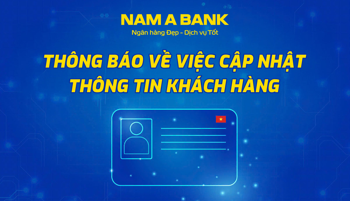 THÔNG BÁO VỀ VIỆC CẬP NHẬT THÔNG TIN KHÁCH HÀNG