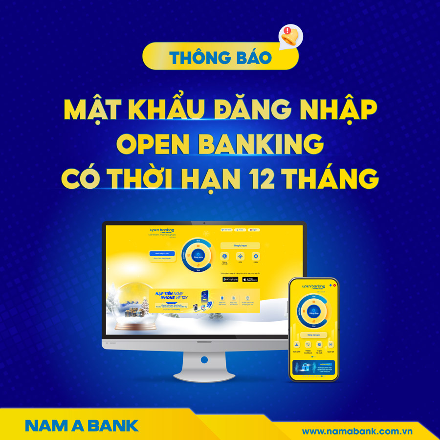 GIỚI THIỆU THỜI HẠN MẬT KHẨU ĐĂNG NHẬP OPEN BANKING 12 THÁNG