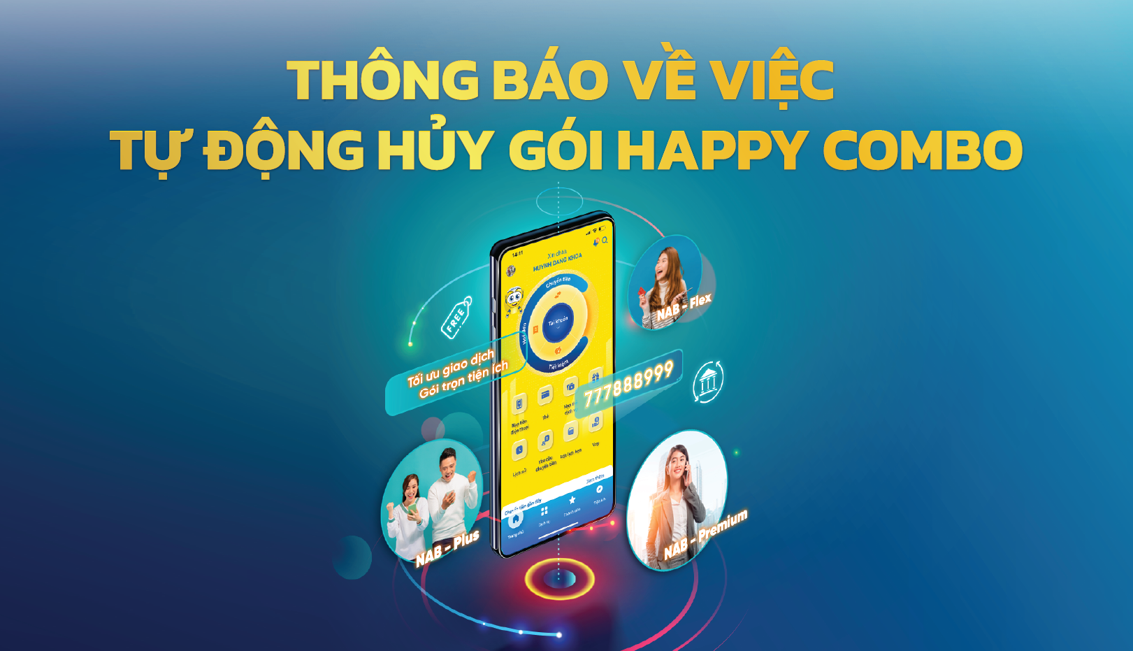 THÔNG BÁO VỀ VIỆC HỦY TỰ ĐỘNG GÓI HAPPY COMBO