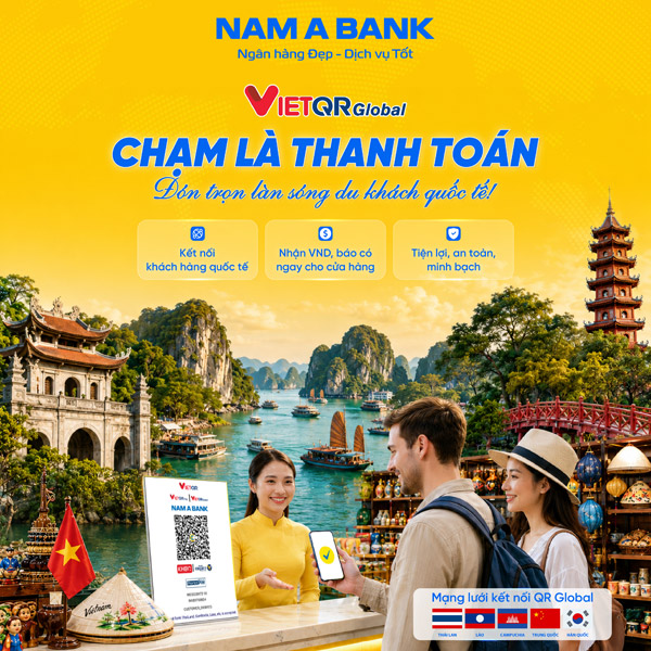 VIETQR GLOBAL – CHẠM LÀ THANH TOÁN, ĐÓN TRỌN LÀN SÓNG DU KHÁCH QUỐC TẾ!