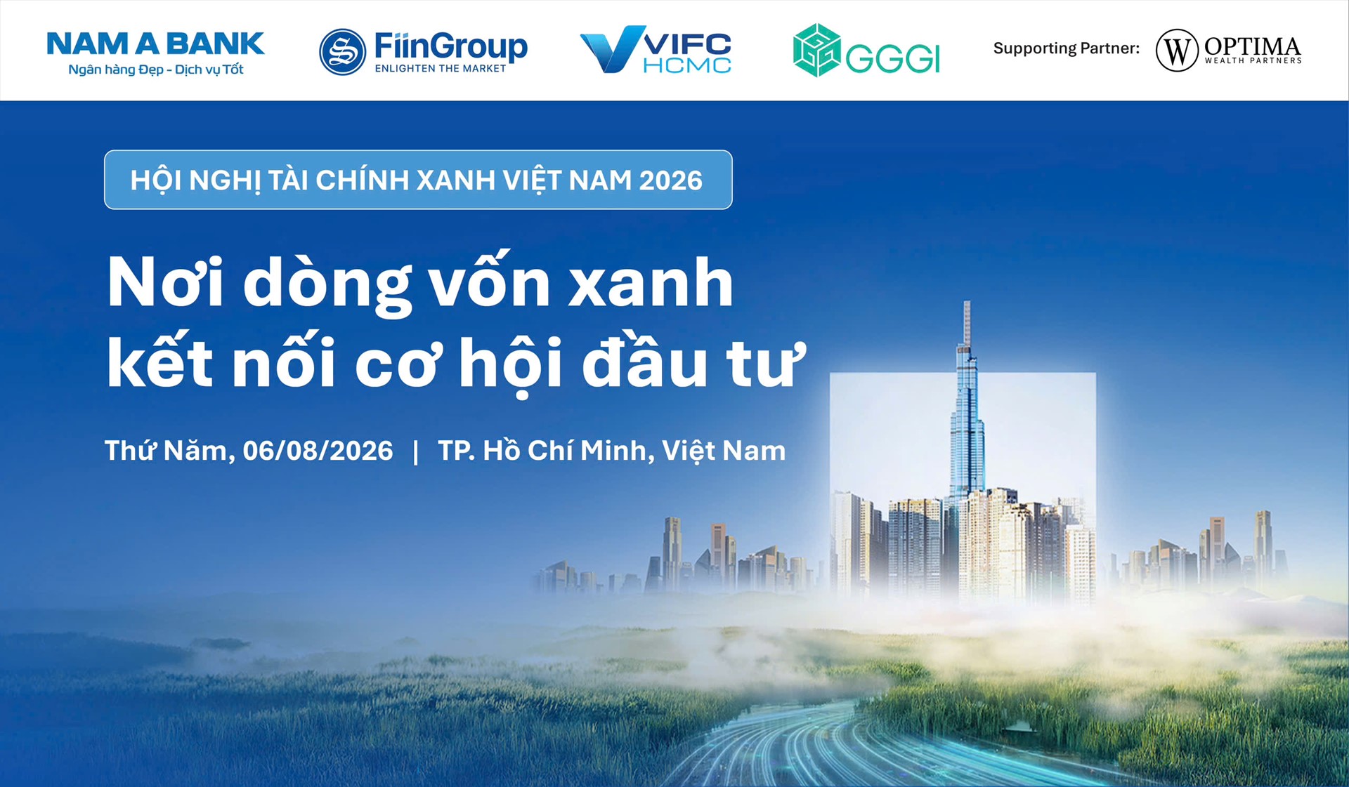 HỘI NGHỊ TÀI CHÍNH XANH VIỆT NAM 2026: NƠI DÒNG VỐN XANH KẾT NỐI CƠ HỘI ĐẦU TƯ